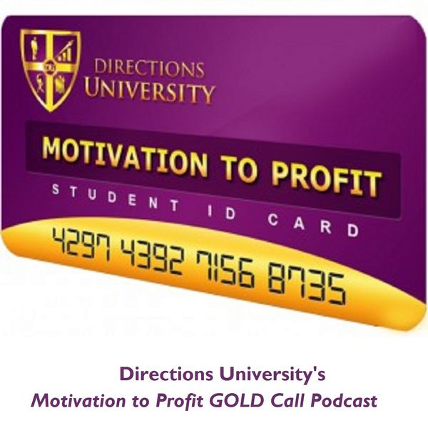 Motivation to Profit GOLD Calls Podcast